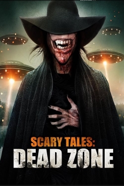 Watch Free Scary Tales: Dead Zone Movies Full HD Online