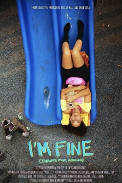 Watch Free I’m Fine (Thanks For Asking) Movies Full HD Online