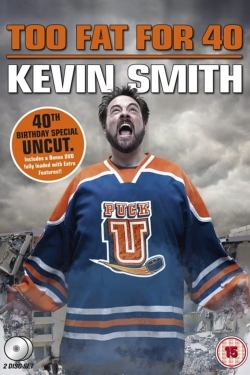 Watch Free Kevin Smith: Too Fat For 40 Movies Full HD Online