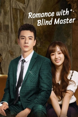 Watch Free Romance With Blind Master Movies Full HD Online