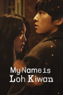 Watch Free My Name Is Loh Kiwan Movies Full HD Online