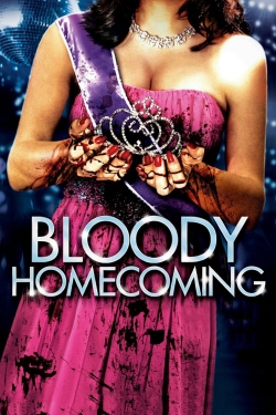 Watch Free Bloody Homecoming Movies Full HD Online