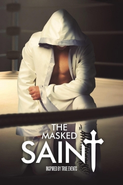 Watch Free The Masked Saint Movies Full HD Online