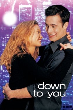 Watch Free Down to You Movies Full HD Online