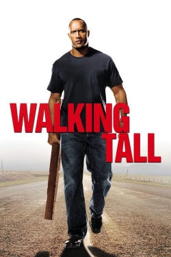 Watch Free Walking Tall Movies Full HD Online