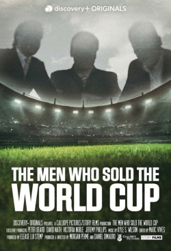 Watch Free The Men Who Sold The World Cup Movies Full HD Online