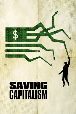 Watch Free Saving Capitalism Movies Full HD Online