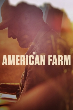 Watch Free The American Farm Movies Full HD Online