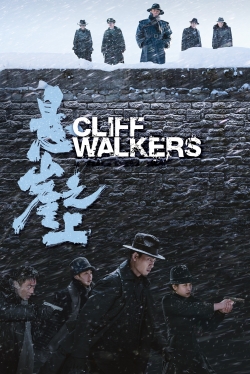 Watch Free Cliff Walkers Movies Full HD Online