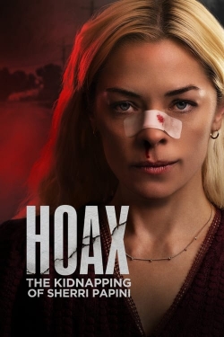 Watch Free Hoax: The True Story Of The Kidnapping Of Sherri Papini Movies Full HD Online