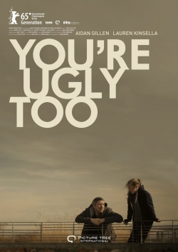 Watch Free You're Ugly Too Movies Full HD Online