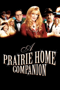 Watch Free A Prairie Home Companion Movies Full HD Online