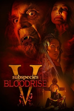 Watch Free Subspecies V: Blood Rise Movies Full HD Online