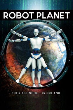 Watch Free Robot Planet Movies Full HD Online