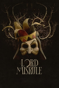 Watch Free Lord of Misrule Movies Full HD Online