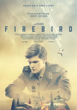 Watch Free Firebird Movies Full HD Online