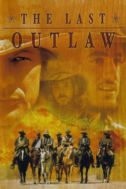 Watch Free The Last Outlaw Movies Full HD Online