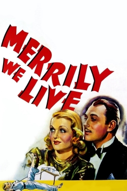 Watch Free Merrily We Live Movies Full HD Online