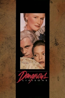 Watch Free Dangerous Liaisons Movies Full HD Online