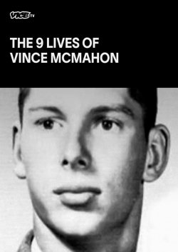 Watch Free The Nine Lives of Vince McMahon Movies Full HD Online