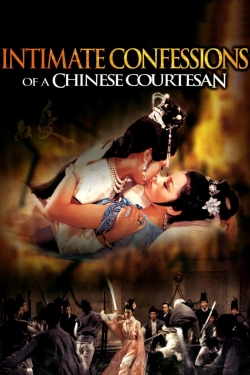 Watch Free Intimate Confessions of a Chinese Courtesan Movies Full HD Online