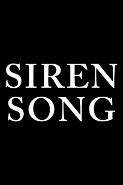 Watch Free Siren Song Movies Full HD Online