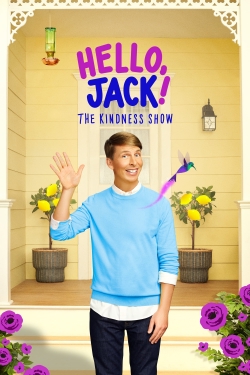 Watch Free Hello, Jack! The Kindness Show Movies Full HD Online