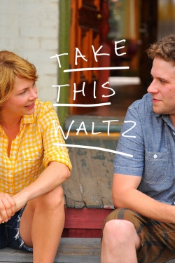 Watch Free Take This Waltz Movies Full HD Online