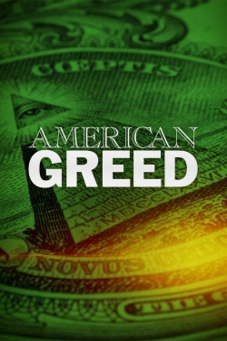 Watch Free American Greed Movies Full HD Online