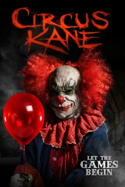 Watch Free Circus Kane Movies Full HD Online