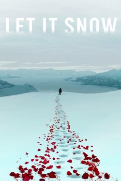 Watch Free Let It Snow Movies Full HD Online