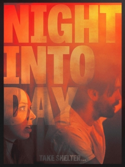 Watch Free Night Into Day Movies Full HD Online