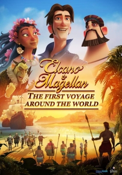 Watch Free Elcano & Magellan: The First Voyage Around the World Movies Full HD Online