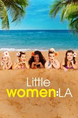 Watch Free Little Women: LA Movies Full HD Online