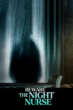 Watch Free Beware the Night Nurse Movies Full HD Online