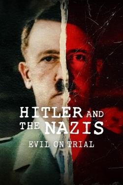 Watch Free Hitler and the Nazis: Evil on Trial Movies Full HD Online