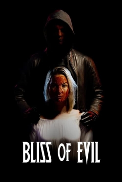 Watch Free Bliss of Evil Movies Full HD Online