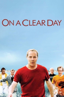 Watch Free On a Clear Day Movies Full HD Online