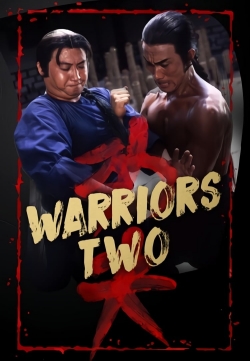 Watch Free Warriors Two Movies Full HD Online