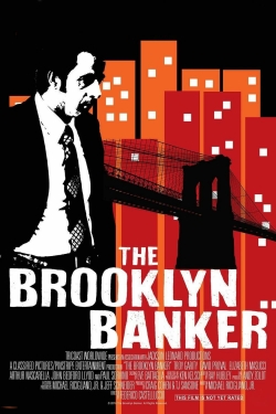 Watch Free The Brooklyn Banker Movies Full HD Online