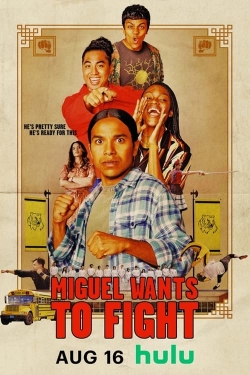 Watch Free Miguel Wants to Fight Movies Full HD Online