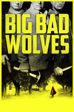 Watch Free Big Bad Wolves Movies Full HD Online