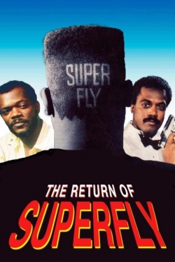 Watch Free The Return of Superfly Movies Full HD Online