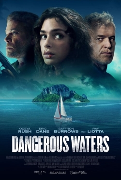 Watch Free Dangerous Waters Movies Full HD Online