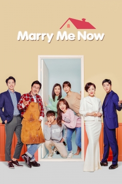 Watch Free Marry Me Now Movies Full HD Online