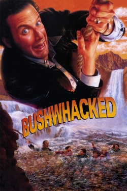 Watch Free Bushwhacked Movies Full HD Online