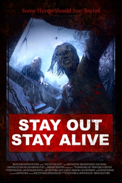 Watch Free Stay Out Stay Alive Movies Full HD Online