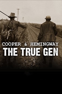 Watch Free Cooper and Hemingway: The True Gen Movies Full HD Online