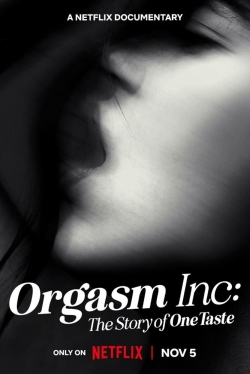 Watch Free Orgasm Inc: The Story of OneTaste Movies Full HD Online