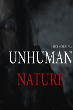 Watch Free Unhuman Nature Movies Full HD Online